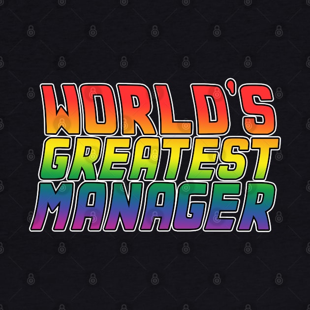 Manager job gifts design. Perfect present for mom dad friend him or her. Lgbt rainbow color by SerenityByAlex